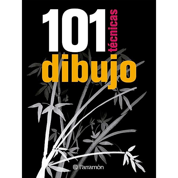 101 Técnicas dibujo / 101 Técnicas, Equipo Parramón Paidotribo