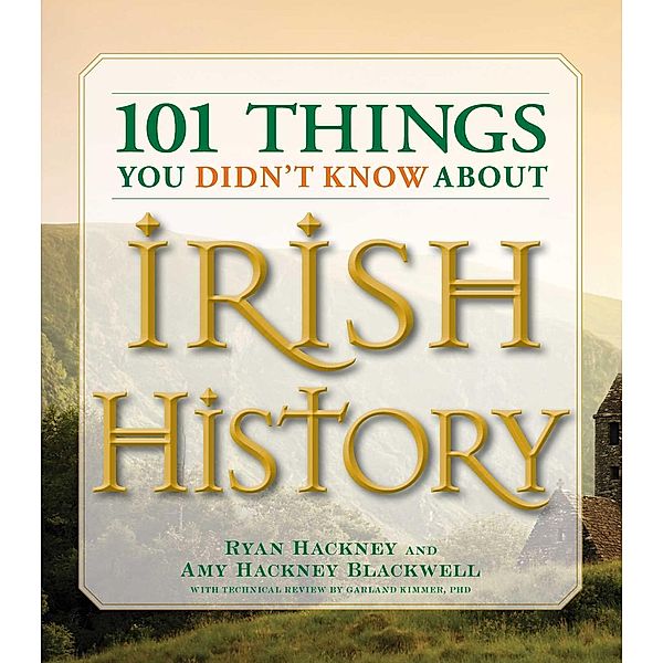 101 Things You Didn't Know About Irish History, Ryan Hackney