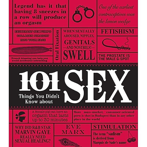 101 Things You Didn't Know About Sex, Eve Marx