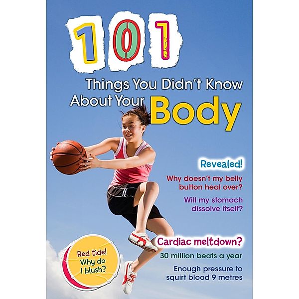 101 Things You Didn't Know About Your Body, John Townsend