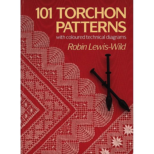 101 Torchon Patterns, Robin Lewis-Wild