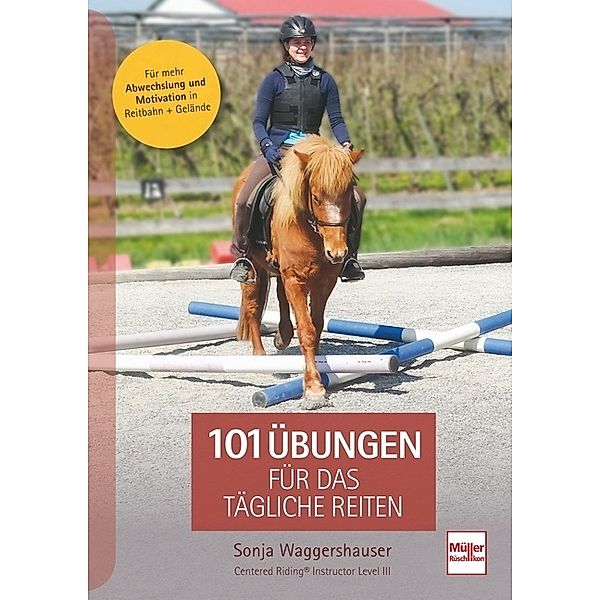 101 Übungen für das tägliche Reiten, Sonja Waggershauser