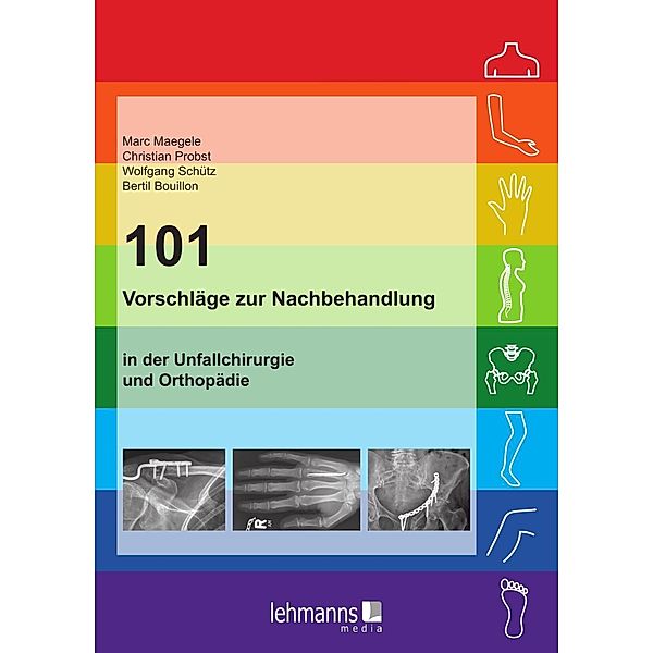 101 Vorschläge zur Nachbehandlung, Marc Maegele, Christian Probst, Wolfgang Schütz, Bertil Bouillon