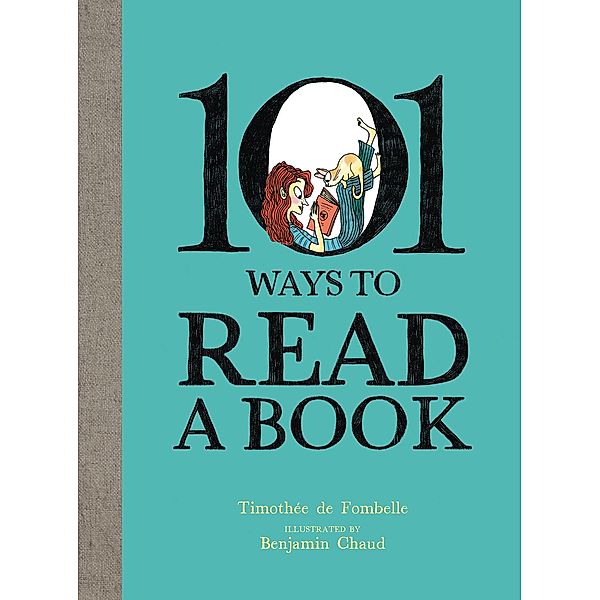 101 Ways To Read A Book, Timothée de Fombelle