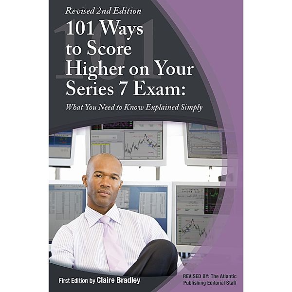 101 Ways to Score Higher on Your Series 7 Exam, Claire Bradley