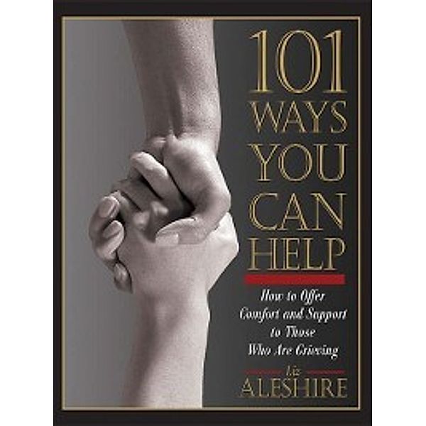101 Ways You Can Help, Liz Aleshire