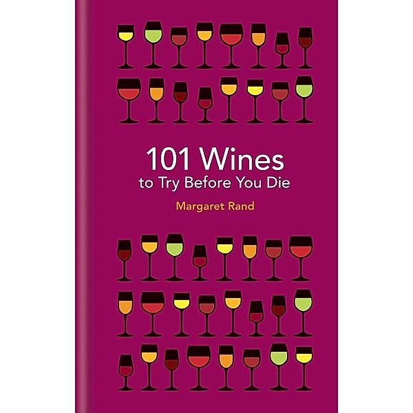 101 Wines to try before you die, Margaret Rand