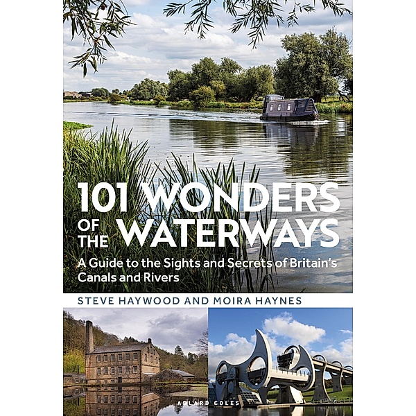 101 Wonders of the Waterways, Steve Haywood, Moira Haynes