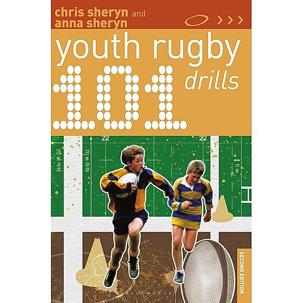 101 Youth Rugby Drills, Chris Sheryn, Anna Sheryn