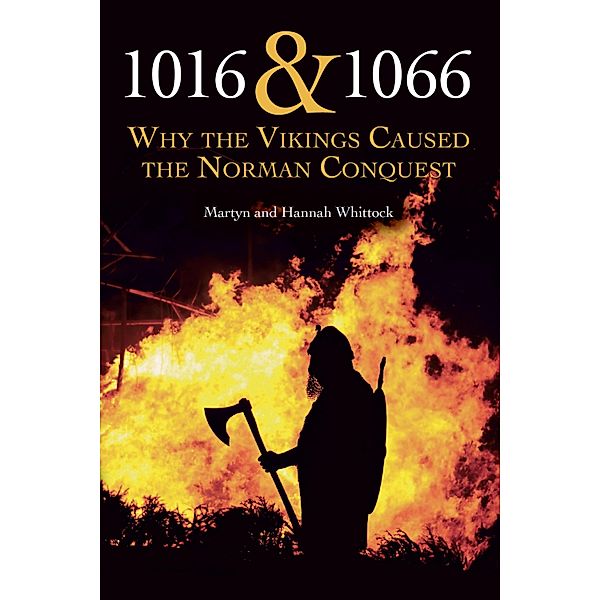 1018 and 1066, Martyn Whittock, Hannah Whittock