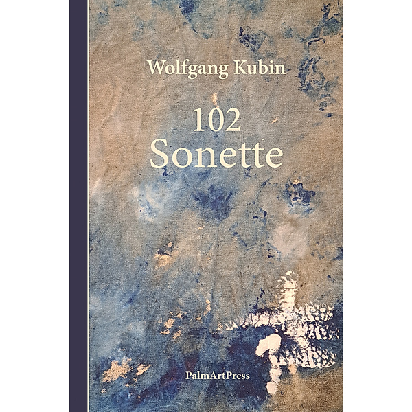 102 Sonette, Wolfgang Kubin