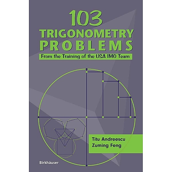 103 Trigonometry Problems, Titu Andreescu, Zuming Feng