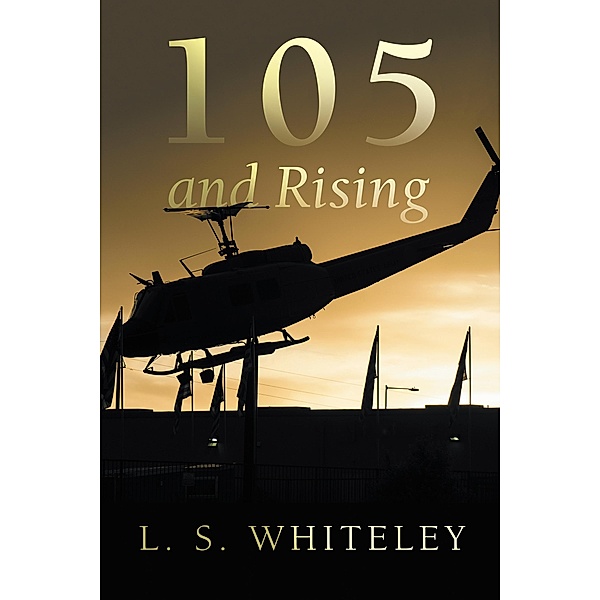 105 and Rising, L. S. Whiteley