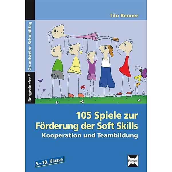 105 Spiele zur Förderung der Soft Skills, Tilo Benner