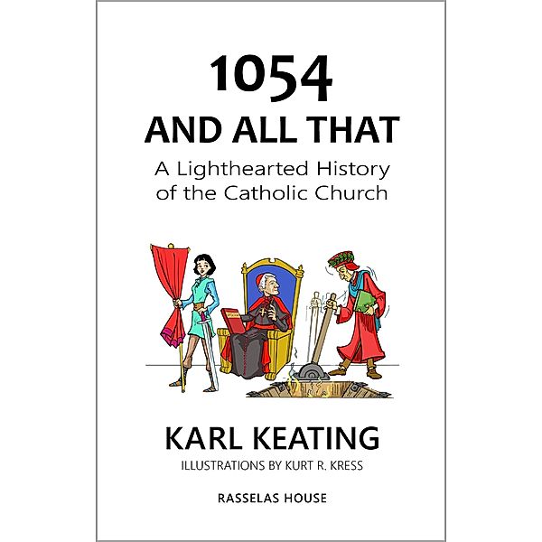1054 and All That, Karl Keating