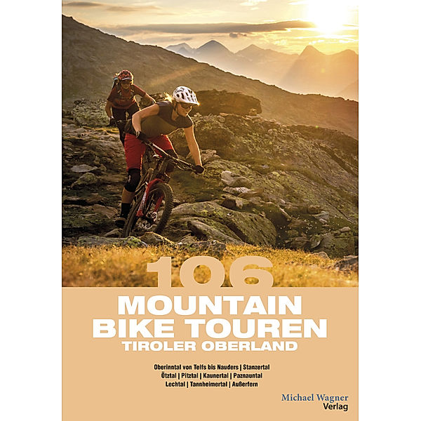 106 Mountainbiketouren Tiroler Oberland, Willi Hofer, Claudia Hammerle