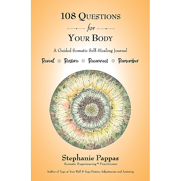 108 Questions for Your Body, Stephanie Pappas