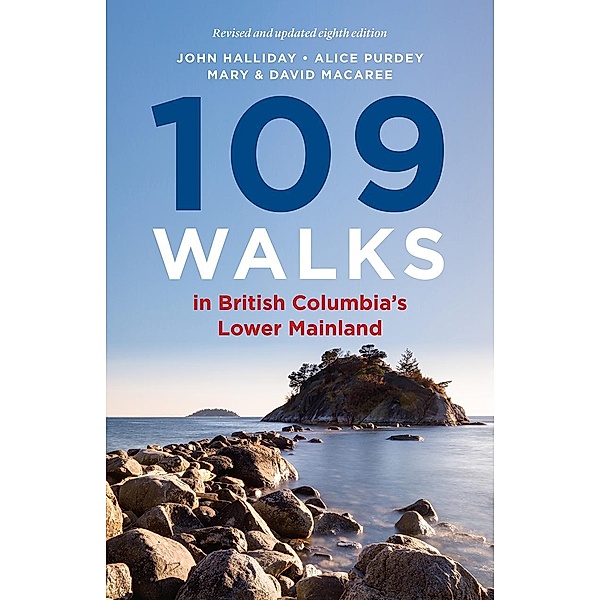 109 Walks in British Columbia's Lower Mainland, John Halliday, Alice Purdey