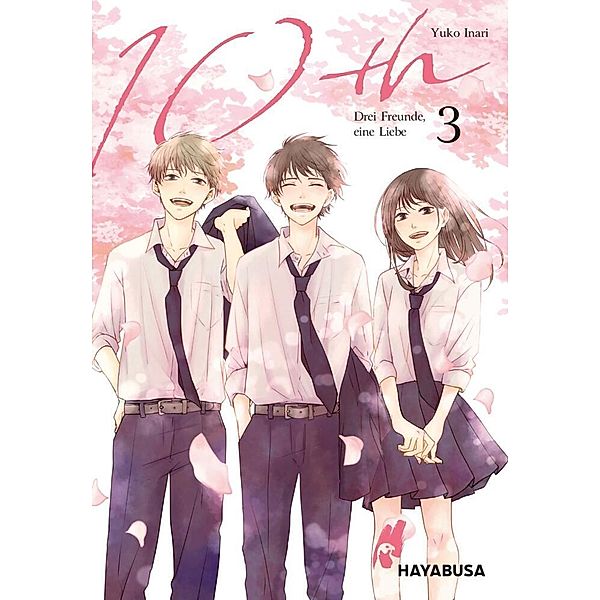 10th - Drei Freunde, eine Liebe Bd.3, Yuko Inari