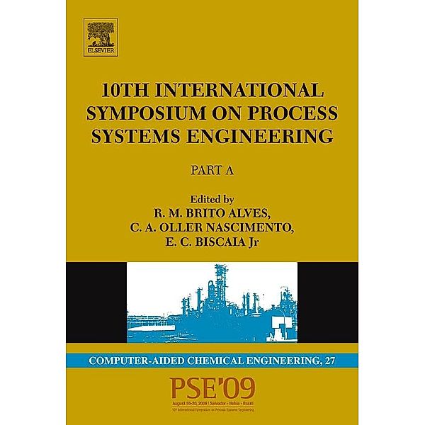 10th International Symposium on Process Systems Engineering - PSE2009