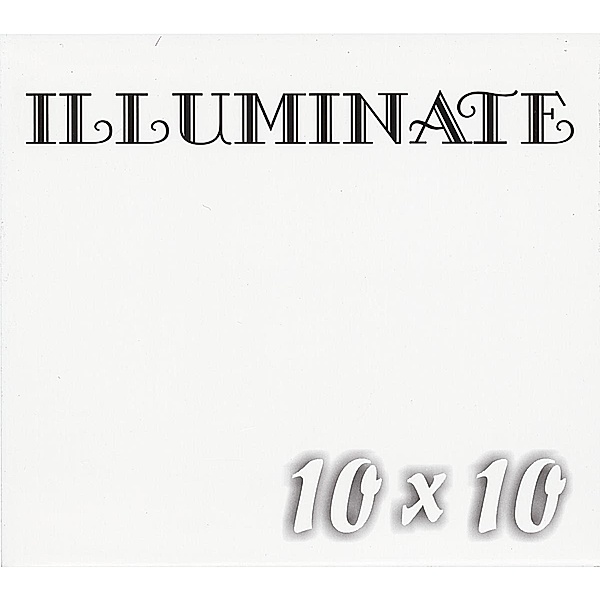 10x10(Weiß), Illuminate