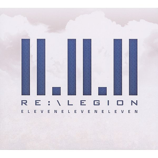 11:11:11, Re-Legion