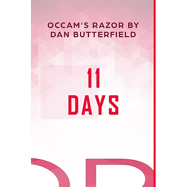 11 Days / Gatekeeper Press, Dan Butterfield