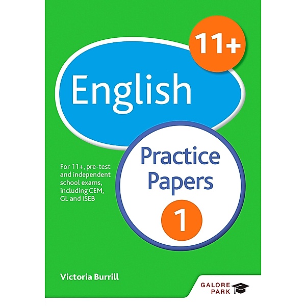 11+ English Practice Papers 1, Victoria Burrill