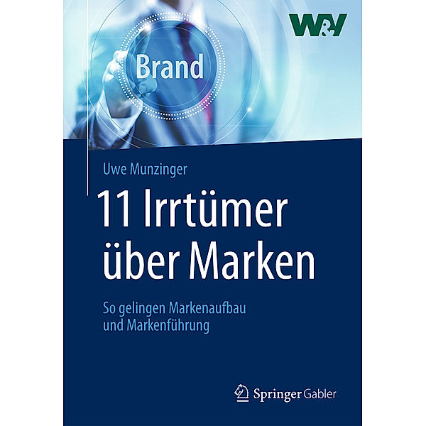 11 Irrtümer über Marken, Uwe Munzinger