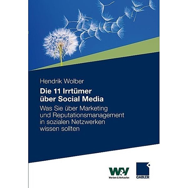 11 Irrtümer über Social Media, Hendrik Wolber