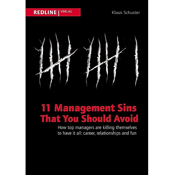 11 Management Sins That You Should Avoid, Klaus Schuster