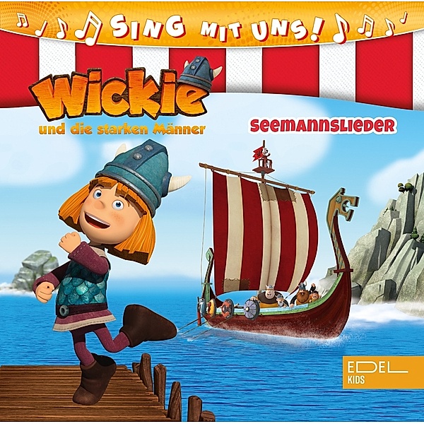 11 Seemannsstarke Lieder von Wickie, Wickie und die starken Männer