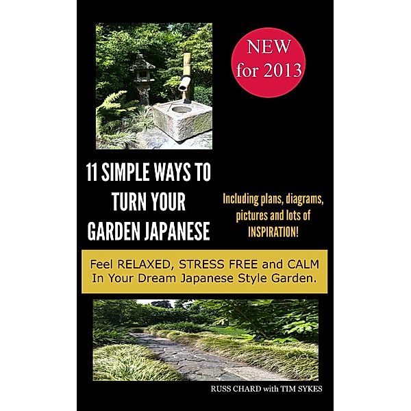 11 Simple Ways to turn your Garden Japanese, Russ Chard