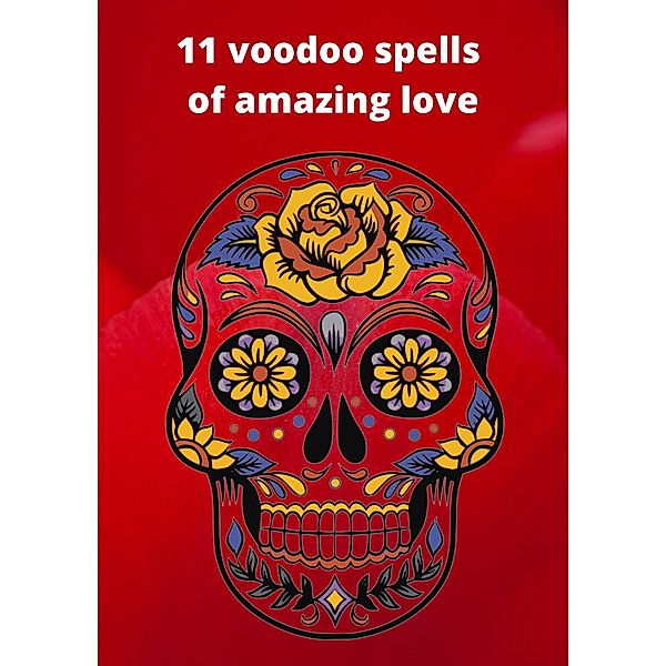 11 Voodoo Spells of Amazing Love, Erwann Clairvoyant