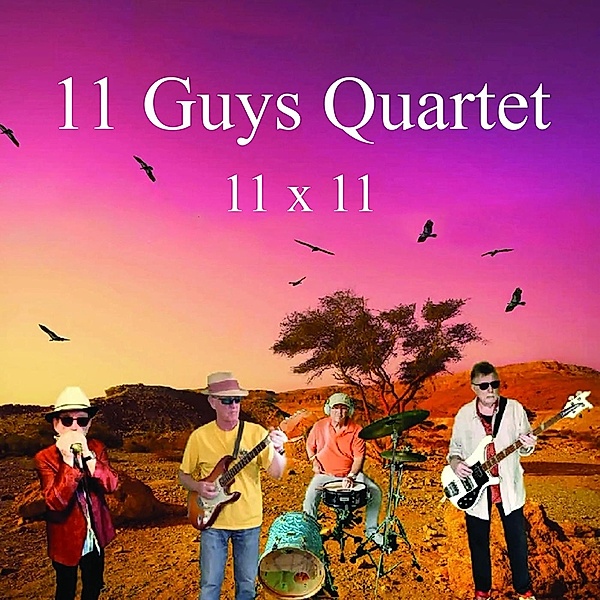 11 X 11, Eleven Guys Quartet