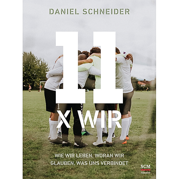 11 x Wir, Daniel Schneider