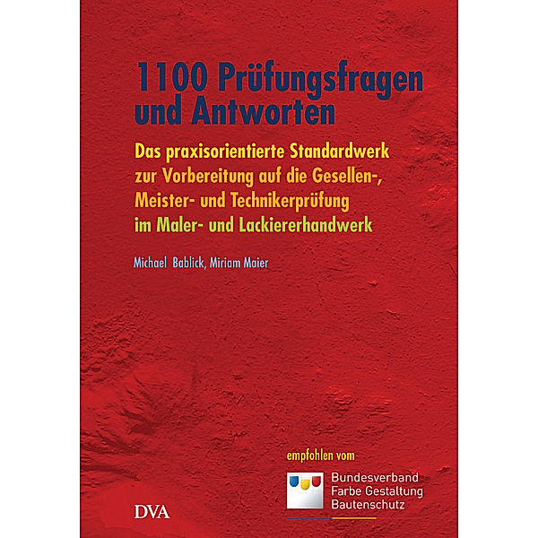 1100 Prüfungsfragen und Antworten, Michael Bablick, Miriam Maier