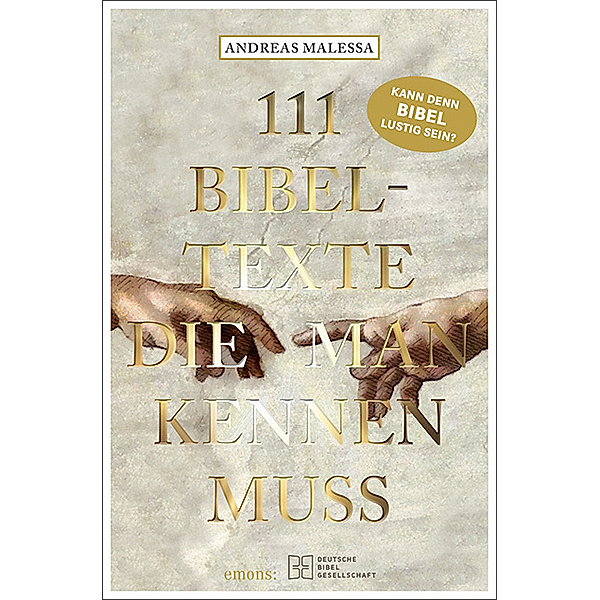111 Bibeltexte, die man kennen muss, Andreas Malessa