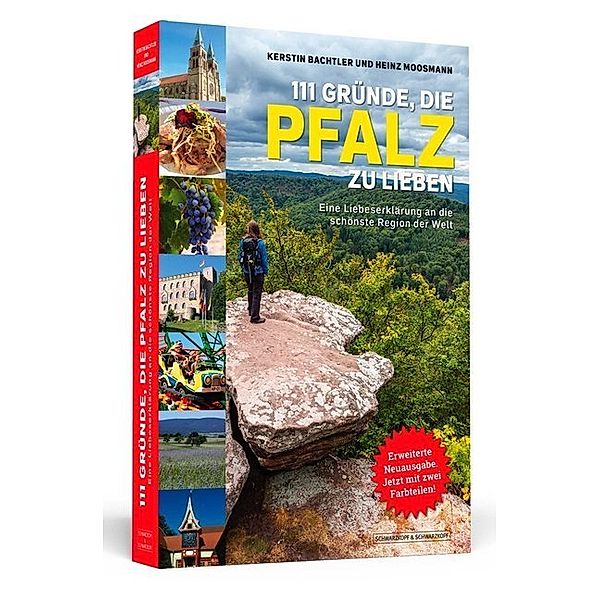 111 Gründe / 111 Gründe, die Pfalz zu lieben, Kerstin Bachtler, Heinz Moosmann