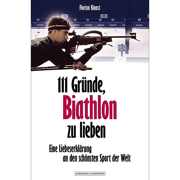 111 Gründe, Biathlon zu lieben, Florian Kinast