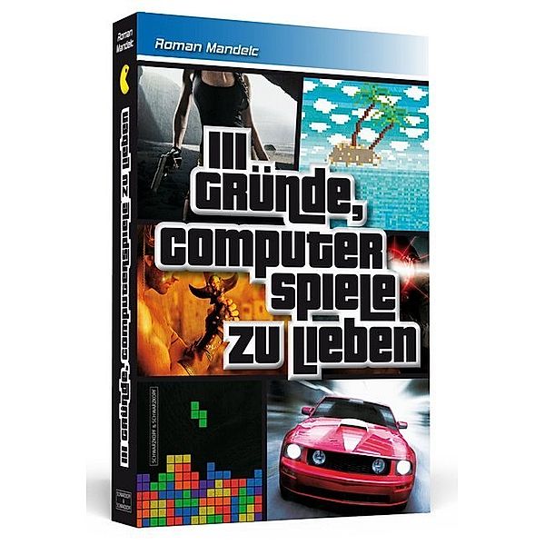 111 Gründe, Computerspiele zu lieben, Roman Mandelc