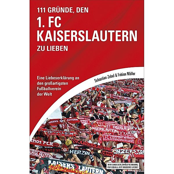 111 Gründe, den 1. FC Kaiserslautern zu lieben, Sebastian Zobel, Fabian Müller