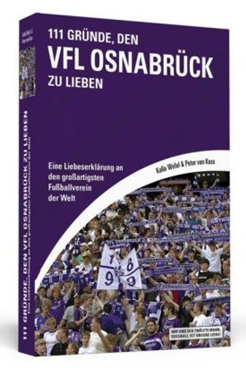 111 Gründe, den VfL Osnabrück zu lieben Buch versandkostenfrei bestellen