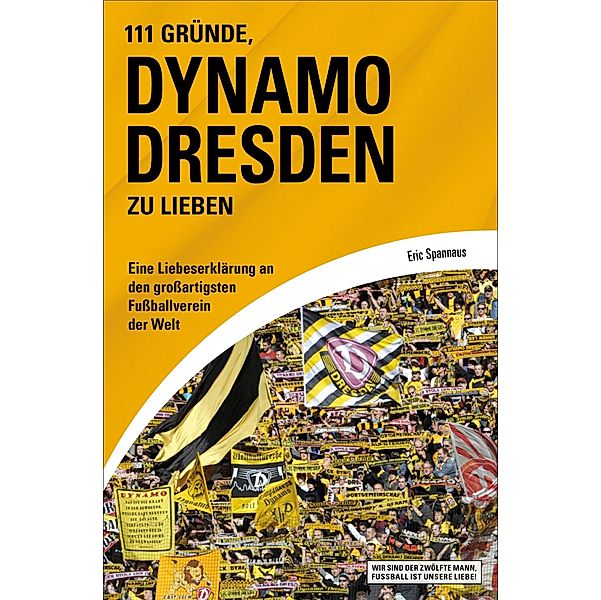 111 Gründe, Dynamo Dresden zu lieben, Eric Spannaus