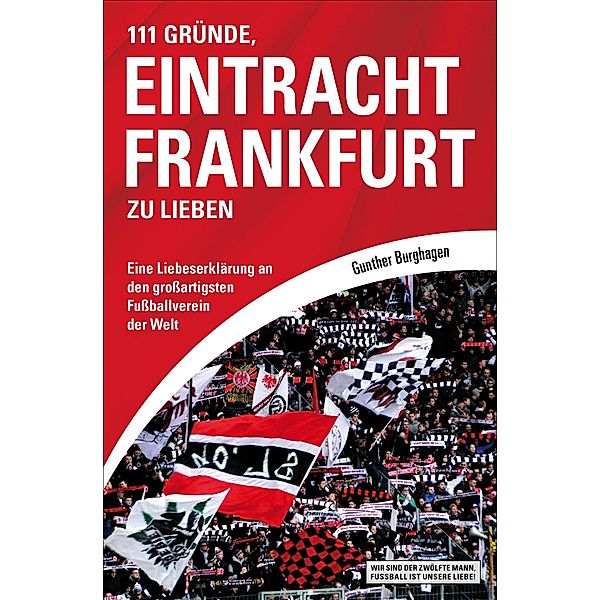 111 Gründe, Eintracht Frankfurt zu lieben, Gunther Burghagen