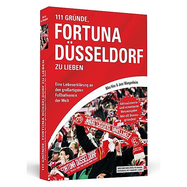 111 Gründe, Fortuna Düsseldorf zu lieben Buch versandkostenfrei bestellen