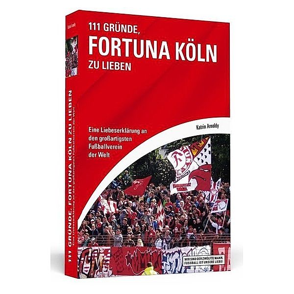 111 Gründe, Fortuna Köln zu lieben, Katrin Arnoldy