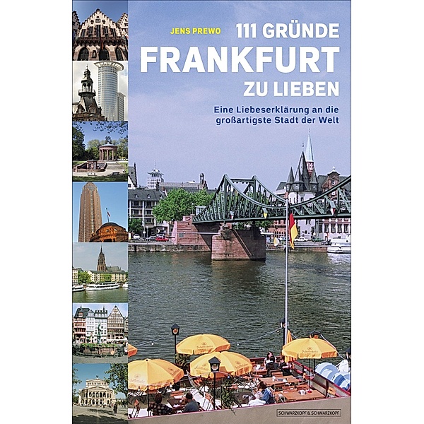111 Gründe, Frankfurt zu lieben, Jens Prewo