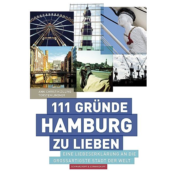 111 Gründe, Hamburg zu lieben, Ann-Christin Zilling, Torsten Lindner