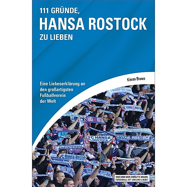111 Gründe, Hansa Rostock zu lieben, Kieran Brown